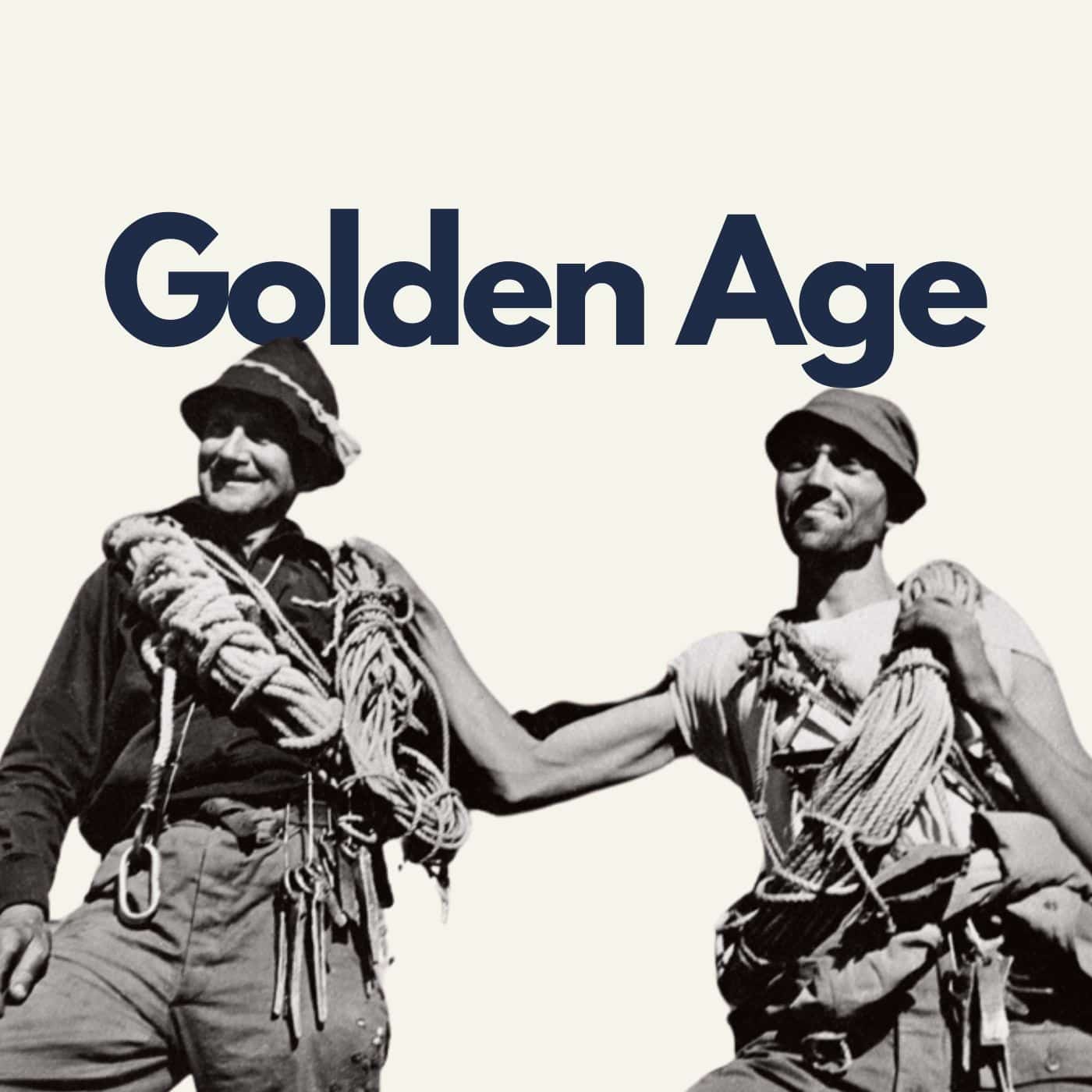 Alpinismo californiano: Golden Age